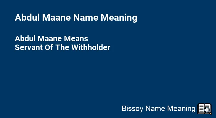 Abdul Maane Name Meaning
